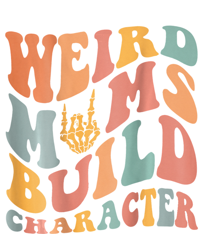 Weird Moms Build Character ( On Back ) Kids Sweatshirt