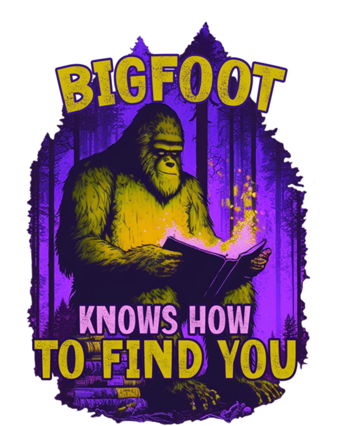 Bigfoot Knows How To Find You Loves To Read Cool Gift T-Shirt