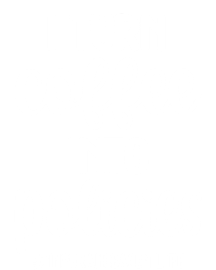 Coffee Into Policies Insurance Agent Life Insurance Broker Funny Gift Tall Hoodie