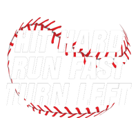 Hit Hard Run Fast Turn Left Funny Baseball Player & Fan T-Shirt