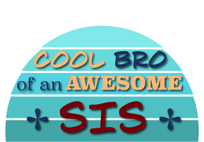 Cool Bro Of An Awesome Sis Gift Funny Text Graphic For Brother Gift Kids T-Shirt