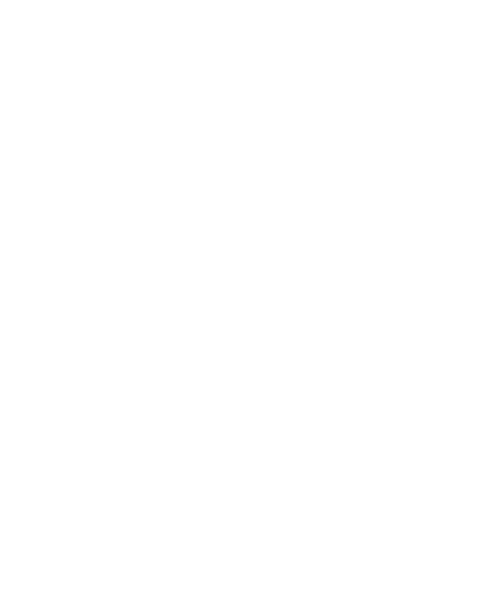 Could Be A Train Station Kinda Day Great Gift Ladies Essential Tank