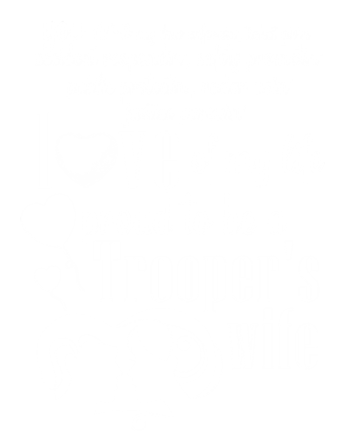 Proud To Be A Trooper's Wife Love Of My Life Great Gift Pom Pom 12in Knit Beanie