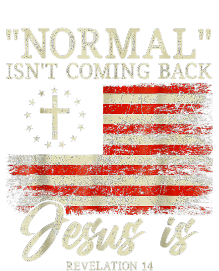 Normal Isn't Coming Back Jesus Is Revelation 14 Christian Legacy Cool Fit Booney Bucket Hat