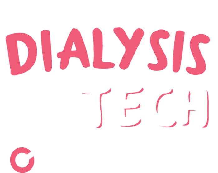 Dialysis Technician Gift Dialysis Tech Gift T-Shirt