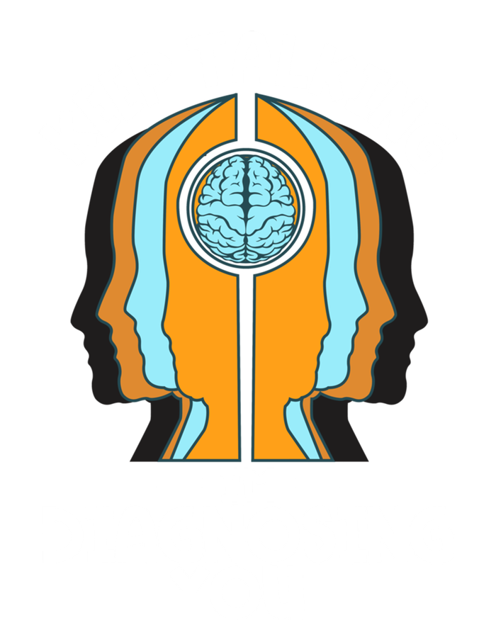 Psychologist Keep Talking I'm Diagnosing You Psychology Meaningful Gift Premium Hoodie