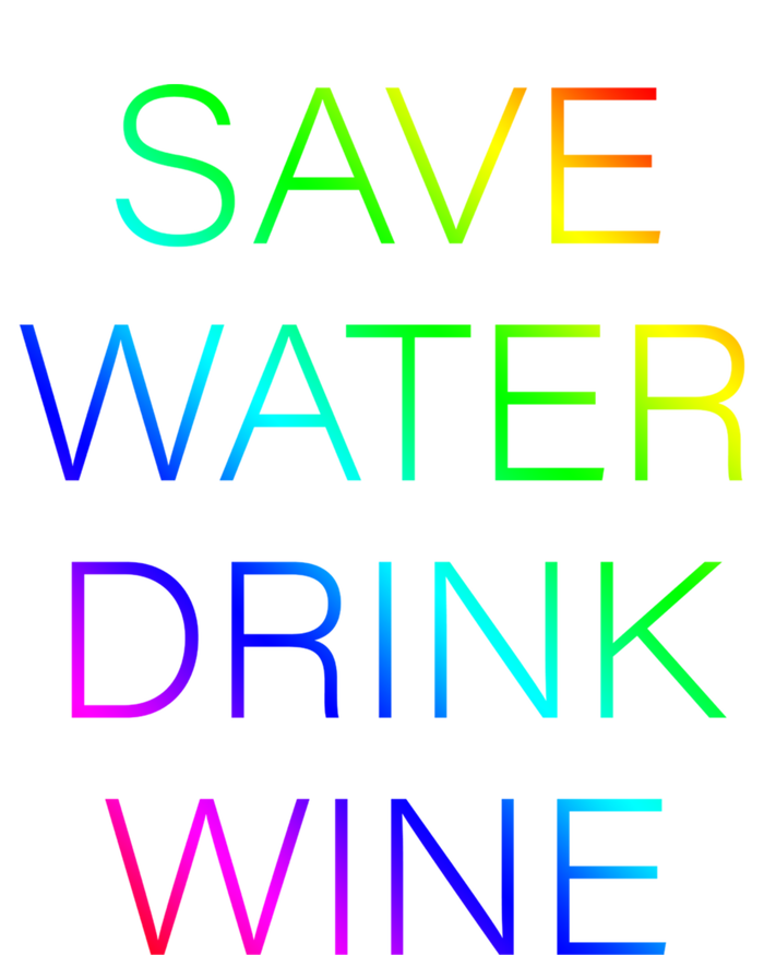 Save Water Wine Typographic Gift Toddler T-Shirt