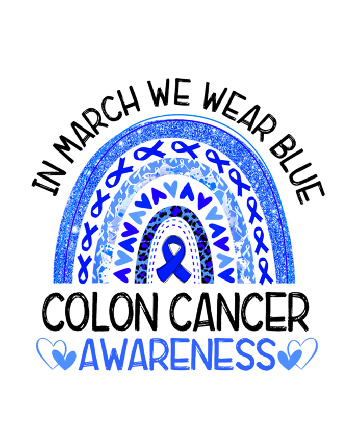 Rainbow In March We Wear Blue Colon Cancer Awareness Gift T-Shirt