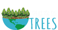 Speak For The Trees Activists Environt Earth Day Gift T-Shirt