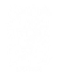 Spoiler Alert Tomb Was Empty Easter Funny Christian Gift Cool Gift Tote Bag