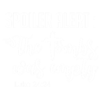 Spoiler Alert Tomb Was Empty Easter Funny Christian Gift Women's Racerback Tank