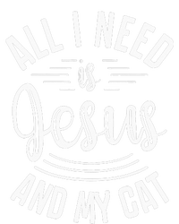 All I Need Is Jesus And My Cat Christian and Cat Lover Womens California Wash Sweatshirt