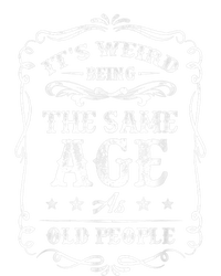 It's Weird Being The Same Age As Old People American Flag T-Shirt