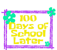 100th 100 Days Of School Later 100th Day Of School Teacher Cooling Performance Crew T-Shirt