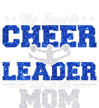 My Favorite Cheerleader Calls Me Mom Cheer Mom T-Shirt