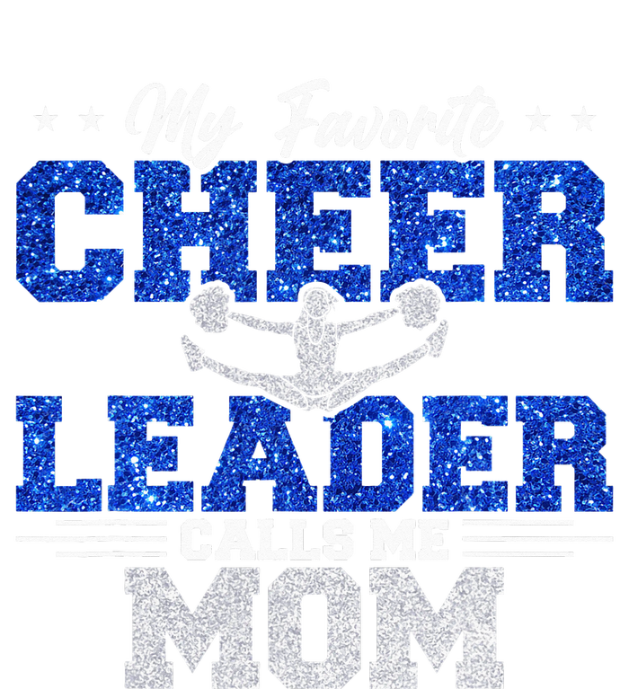 My Favorite Cheerleader Calls Me Mom Cheer Mom T-Shirt