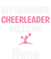 My Favorite Cheerleader Calls Me Nana Supportive Grandmother T-Shirt