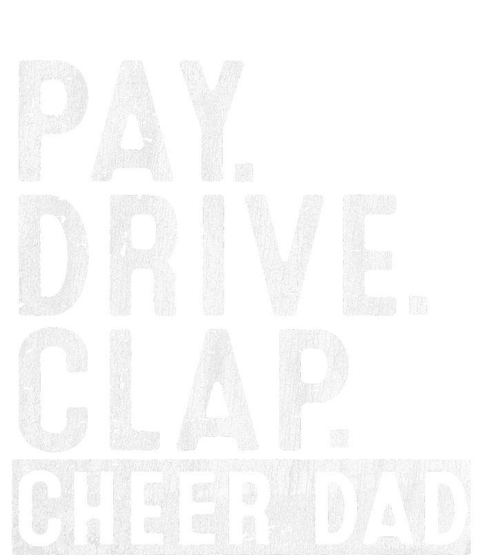 Pay Drive Clap Cheer Dad Cheerleading funny Father Day Poster