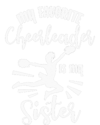 My Favorite Cheerleader Is My Sister Cheerleading Team Squad Women's V-Neck T-Shirt