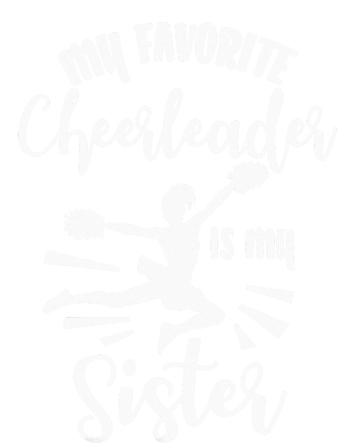 My Favorite Cheerleader Is My Sister Cheerleading Team Squad Women's V-Neck T-Shirt