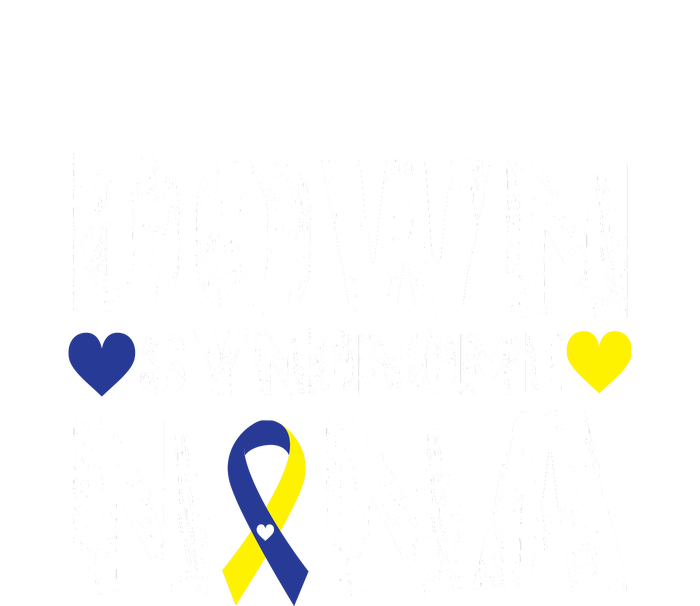 Down Syndrome Nana Family Matching For Down Syndrome Awareness Gift T-Shirt