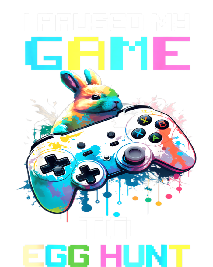 I Paused My Game To Egg Hunt Easter Funny Gamer T-Shirt