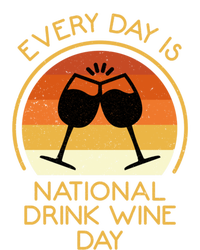 Every Day Is National Wine Day Gift Wine Tasting Cool Gift T-Shirt