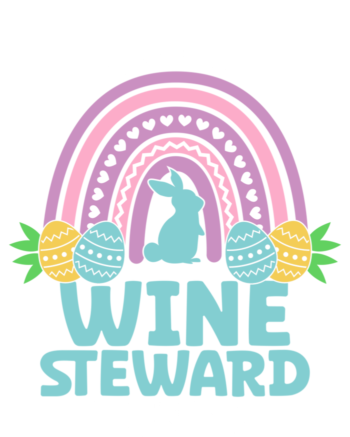 Happy Easter Day I'm The Wine Steward Bunny Funny Gift T-Shirt