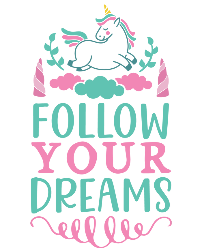 Follow Your Dreams T-Shirt