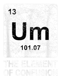 Um Element Of Confusion Nerdy Humor Tee Men Funny Chemistry Sweatshirt Cinch Pack Bag