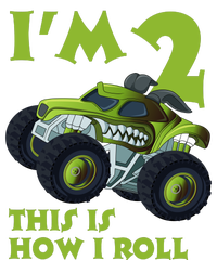 I'm 2 This Is How I Roll Monster Truck T-Shirt