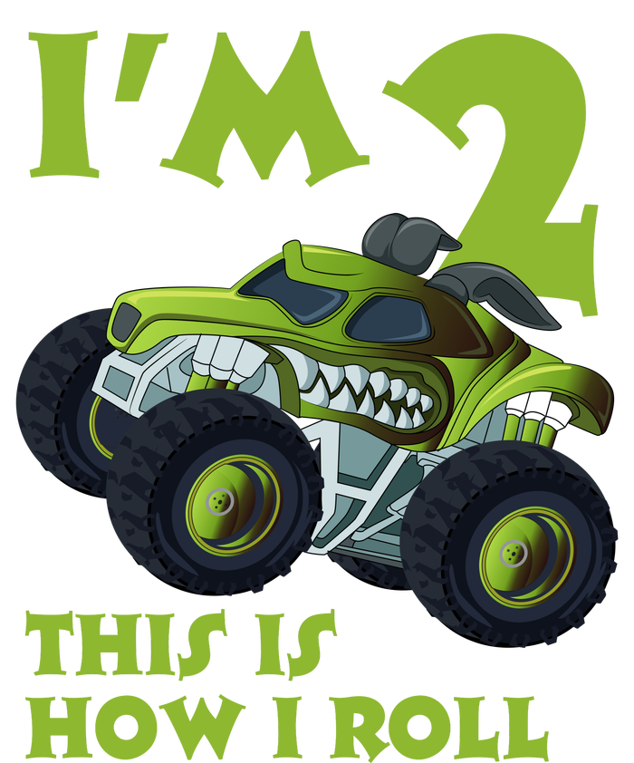 I'm 2 This Is How I Roll Monster Truck T-Shirt