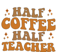 Funny Retro Teacher Inspirational Half Coffee Half Teacher T-Shirt