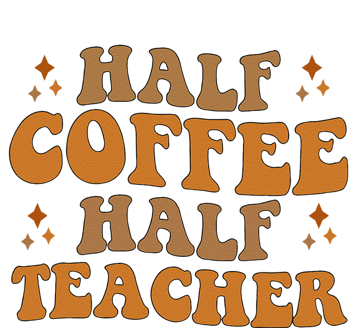 Funny Retro Teacher Inspirational Half Coffee Half Teacher T-Shirt