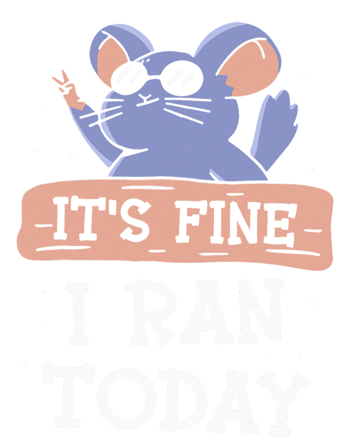 It's Fine I Ran Today Jogging Run Runner Running Jogger T-Shirt