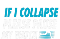 If I Collapse Please Pause My Watch Running Marathon Runner 7-Panel Snapback Hat