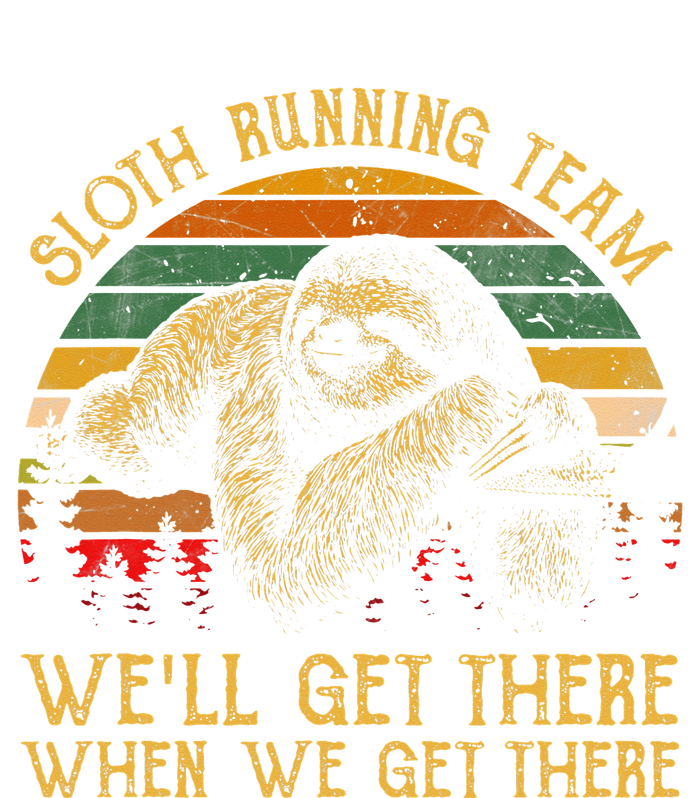 Vintage Sloth Running Team We'll Get There, Funny Sloth Long Sleeve Shirt