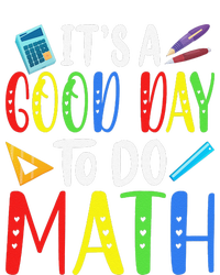 It's A Good Day To Do Math Teacher Lover Nerd Mathematics Funny T-Shirt