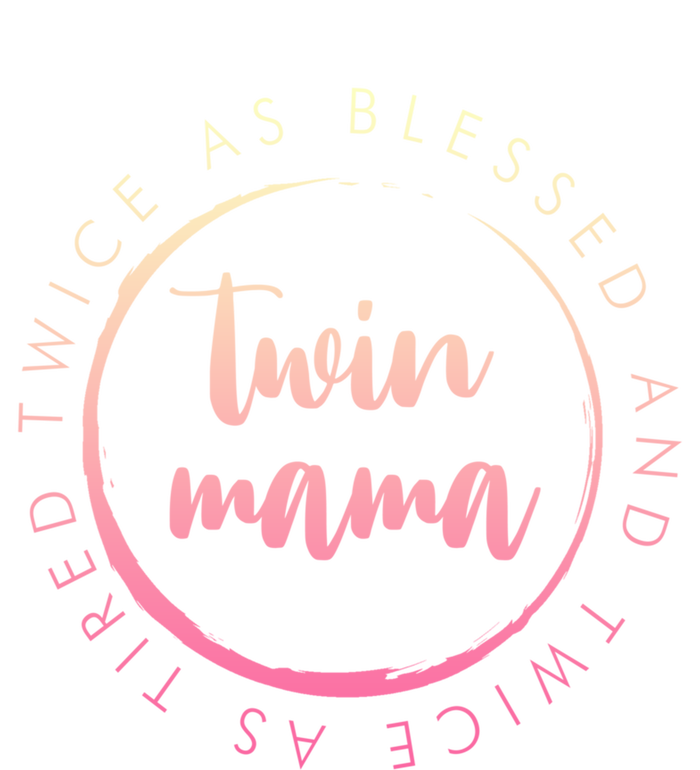 Twin Mama Twice As Blessed And Twice As Tired Funny Twin Mom Cool Gift Kids Hoodie