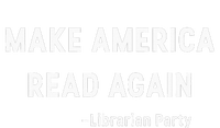 Make America Read Again Libertarian Conservative Librarian Baby Bodysuit