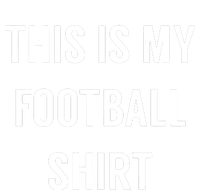 This Is My Football Funny Football For Fans Women's T-Shirt