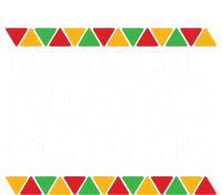 Beautiful Black Mom Proud Black History Month Melanin Queen Meaningful Gift Ladies Essential Tank