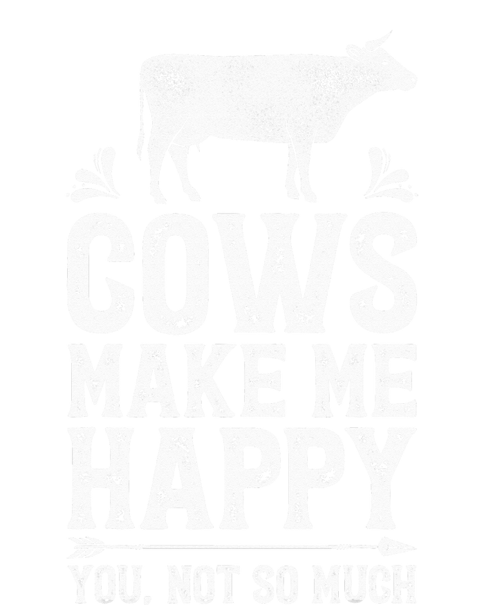 Cows Make Me Happy You Not So Much Farming Hoodie