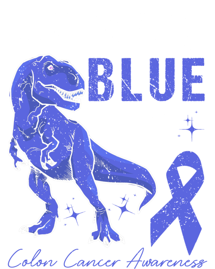 We Wear Blue For Colon Cancer Awareness Tgiftrex Dino Gift T-Shirt