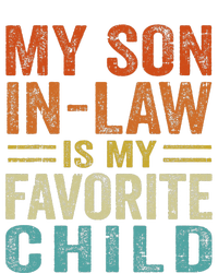 My Son In Law Is My Favorite Child Funny Family Humor Retro Ladies Essential Tank