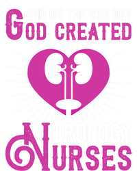 And On The 8th Day God Created Urology Nurses And Nursing Gift Magnet