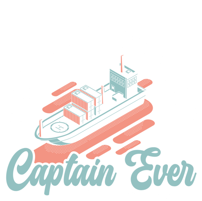 Best Container Ship Captain Ever Maritime Cargo Ship Gift T-Shirt