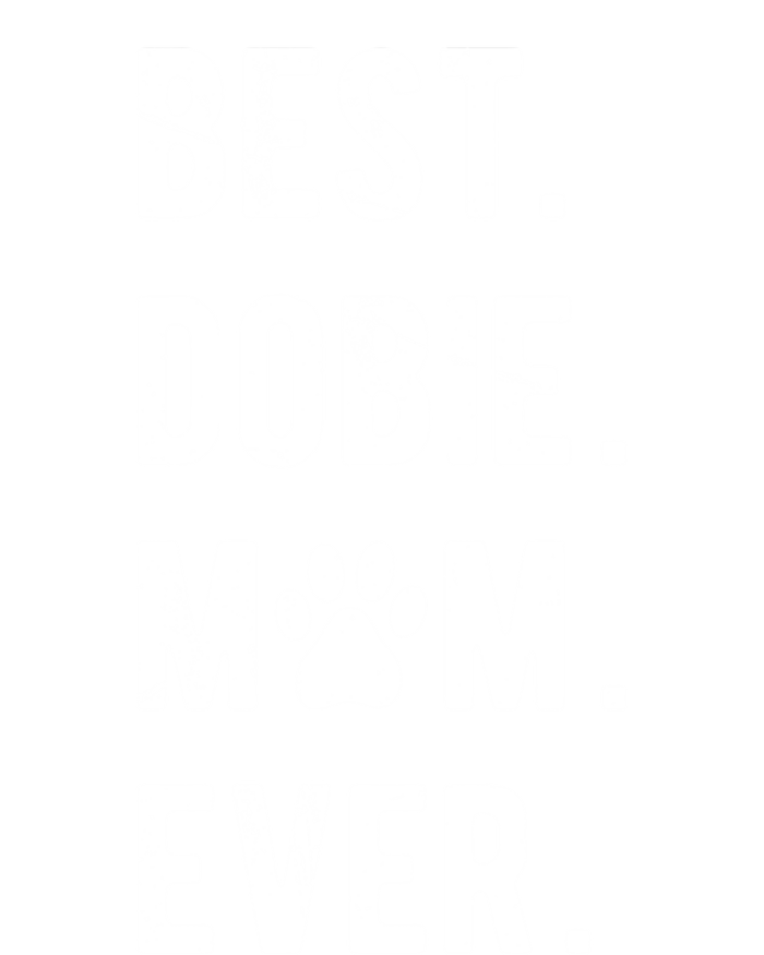 Best Dobie Mom Ever Funny Dobie Mama Gift Dober Mom Gift Full-Length Apron With Pockets