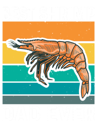 Best Shrimp Dad Ever Quote Shrimp Dad Great Gift T-Shirt