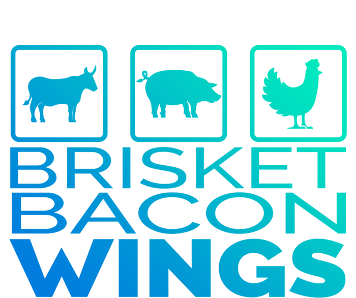 Funny Grill Brisket Bacon Wings Dad Fathers Day Gift T-Shirt